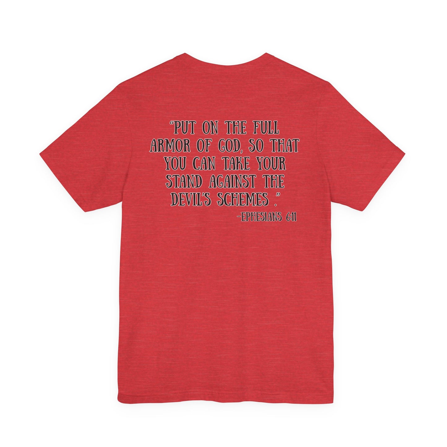 Unisex Adult Ephesians 6:11 Tee