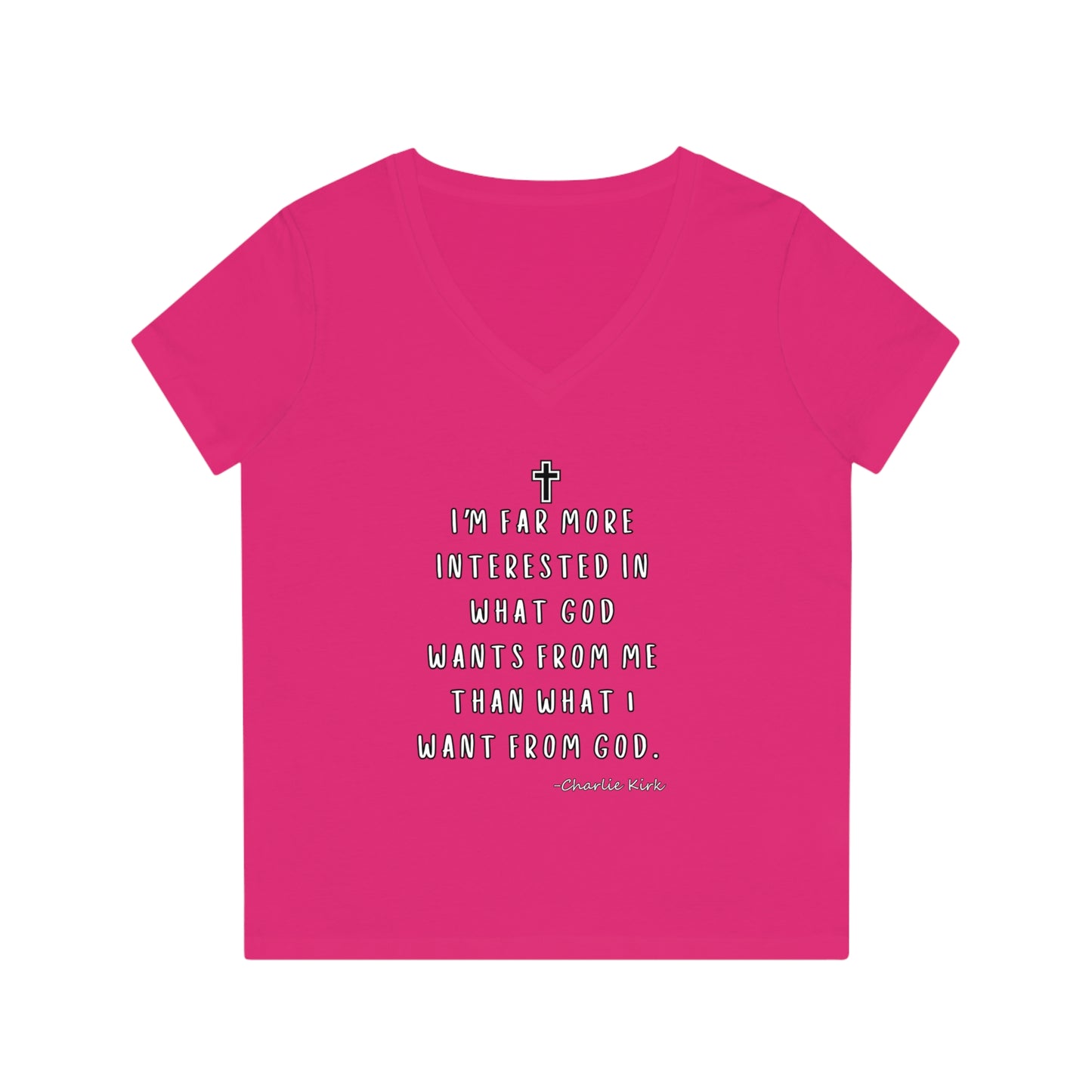 Women's V-Neck T-Shirt -Remembering Charlie Kirk Quote