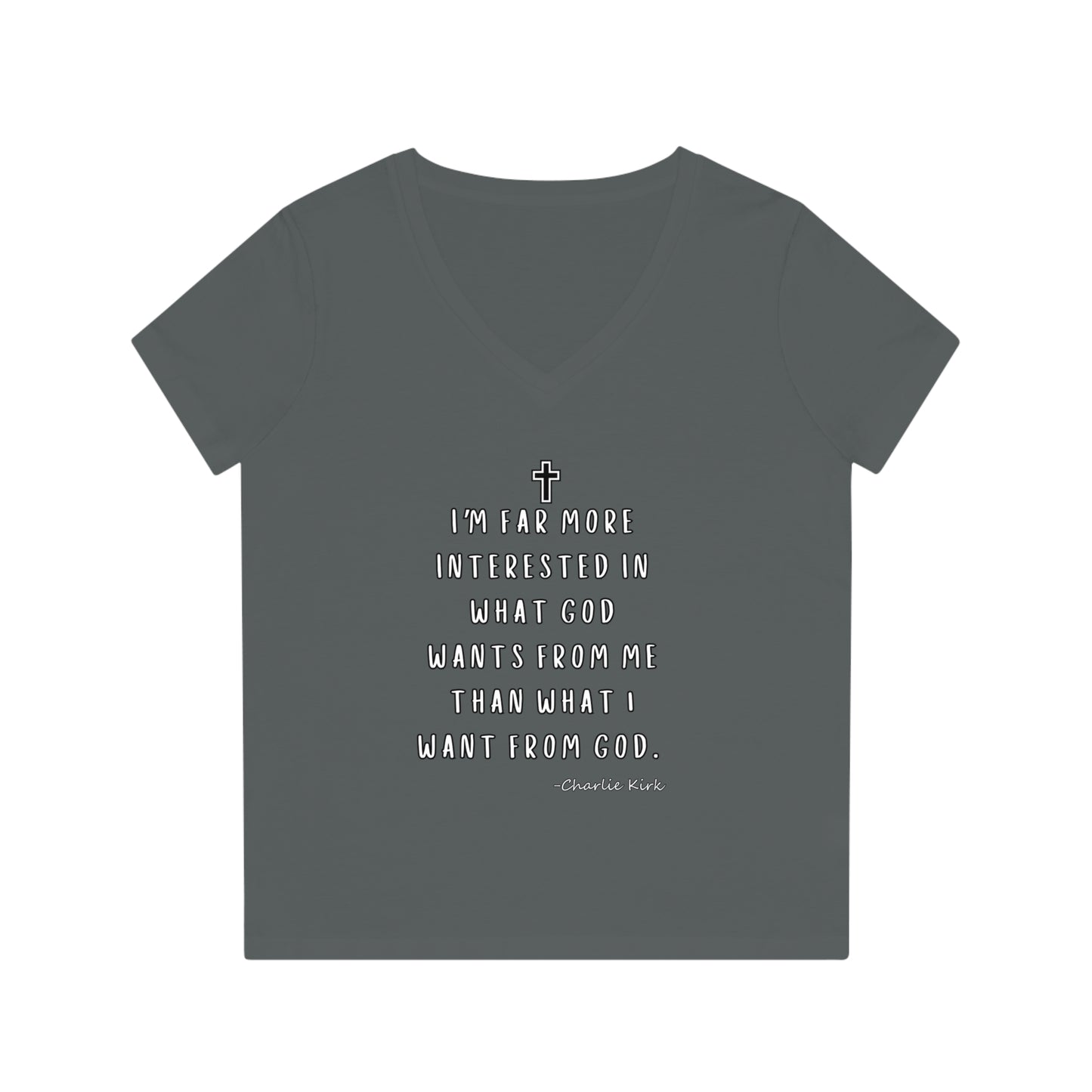Women's V-Neck T-Shirt -Remembering Charlie Kirk Quote