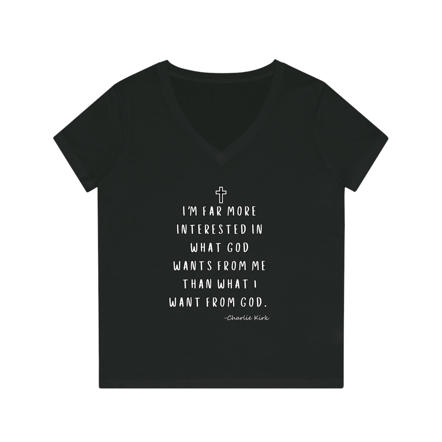 Women's V-Neck T-Shirt -Remembering Charlie Kirk Quote