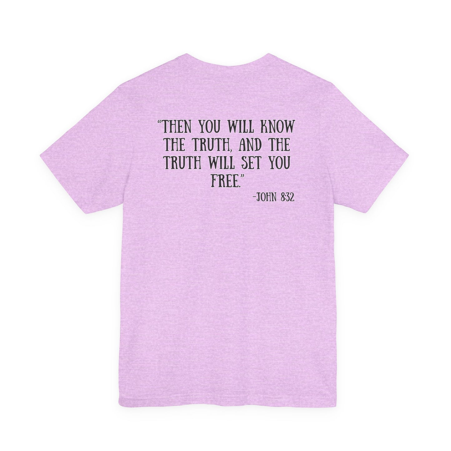 John 8:32 Tee
