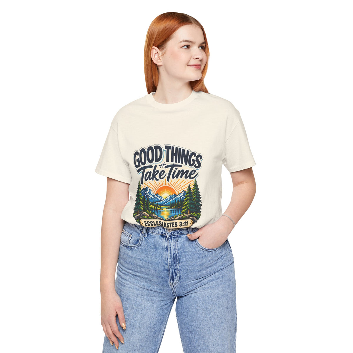 Good Things Take Time Ecclesiastes 3:11 Christian Nature T-Shirt