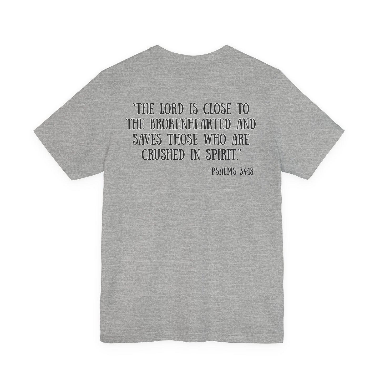Psalms 34:18 Tee
