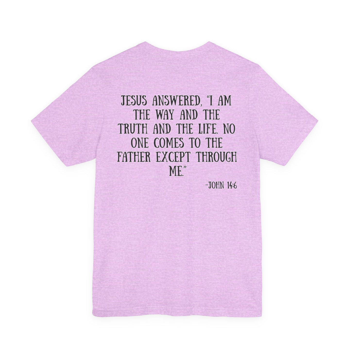 John 14:6 T-Shirt