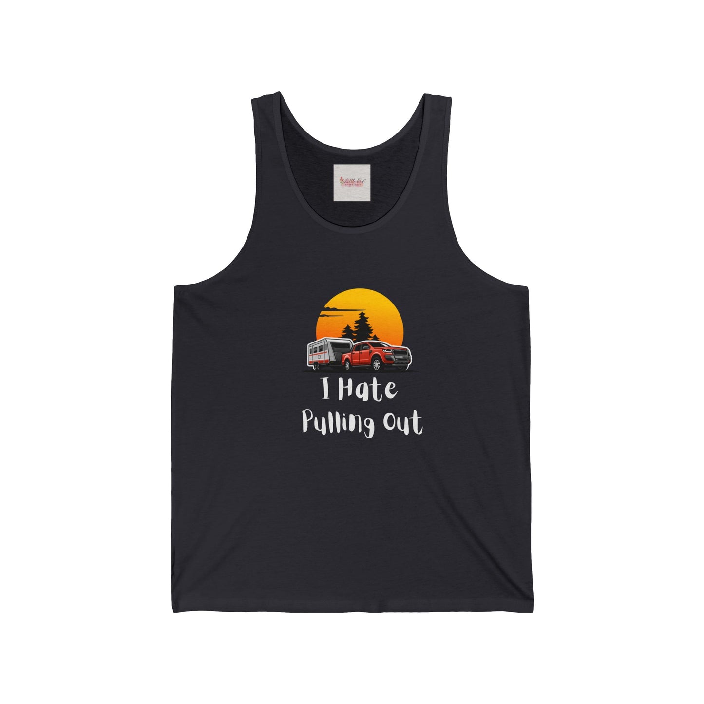 I Hate Pulling Out Unisex Jersey Tank
