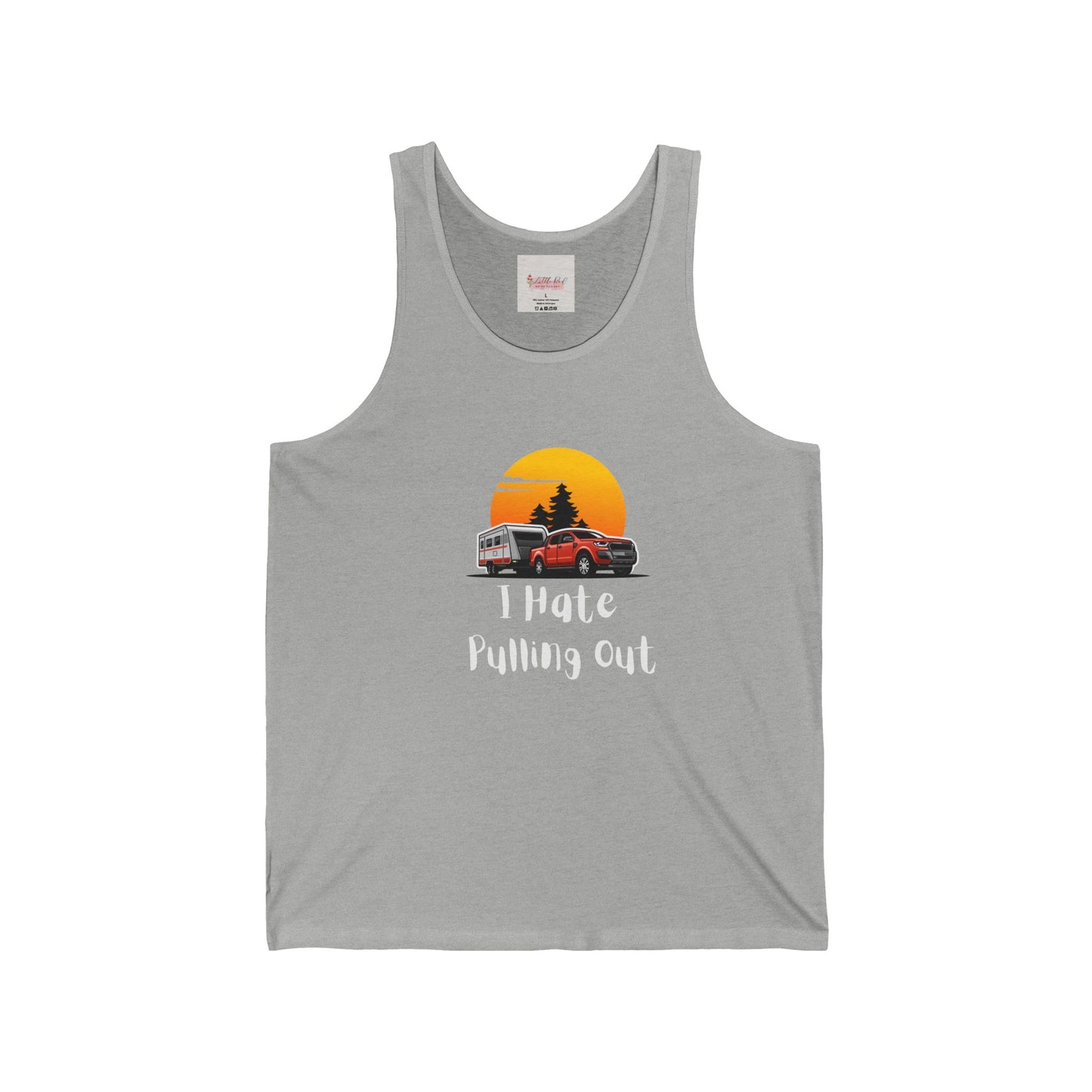 I Hate Pulling Out Unisex Jersey Tank