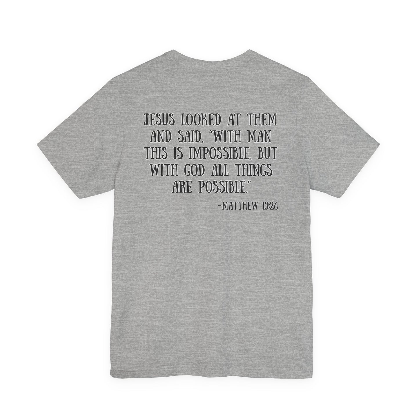 Matthew 19:26 Tee