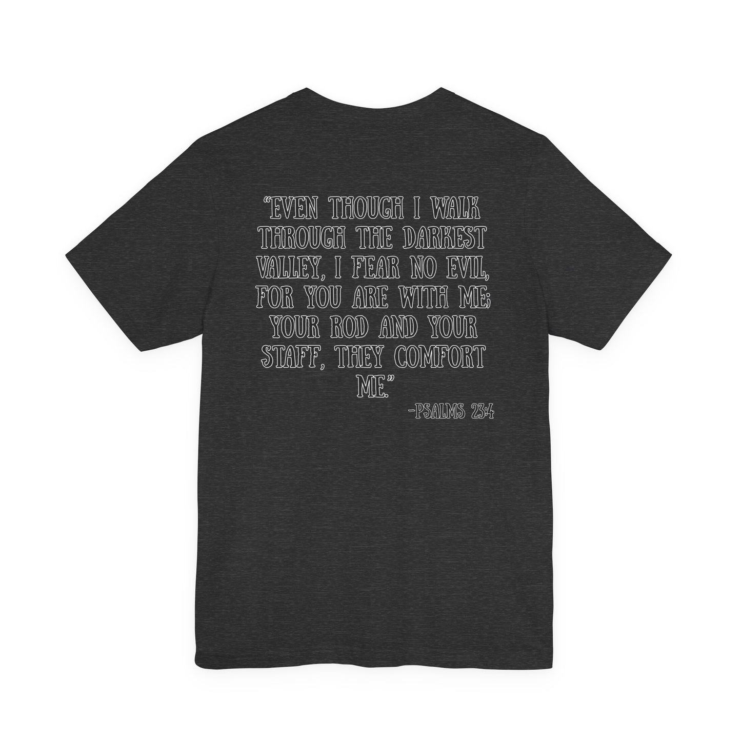 Psalms 23:4 Tee