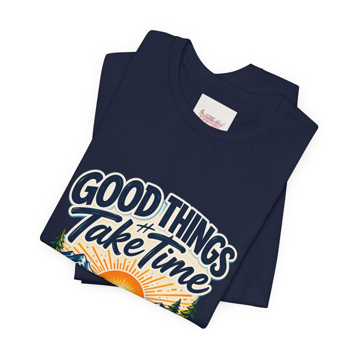 Good Things Take Time Ecclesiastes 3:11 Christian Nature T-Shirt