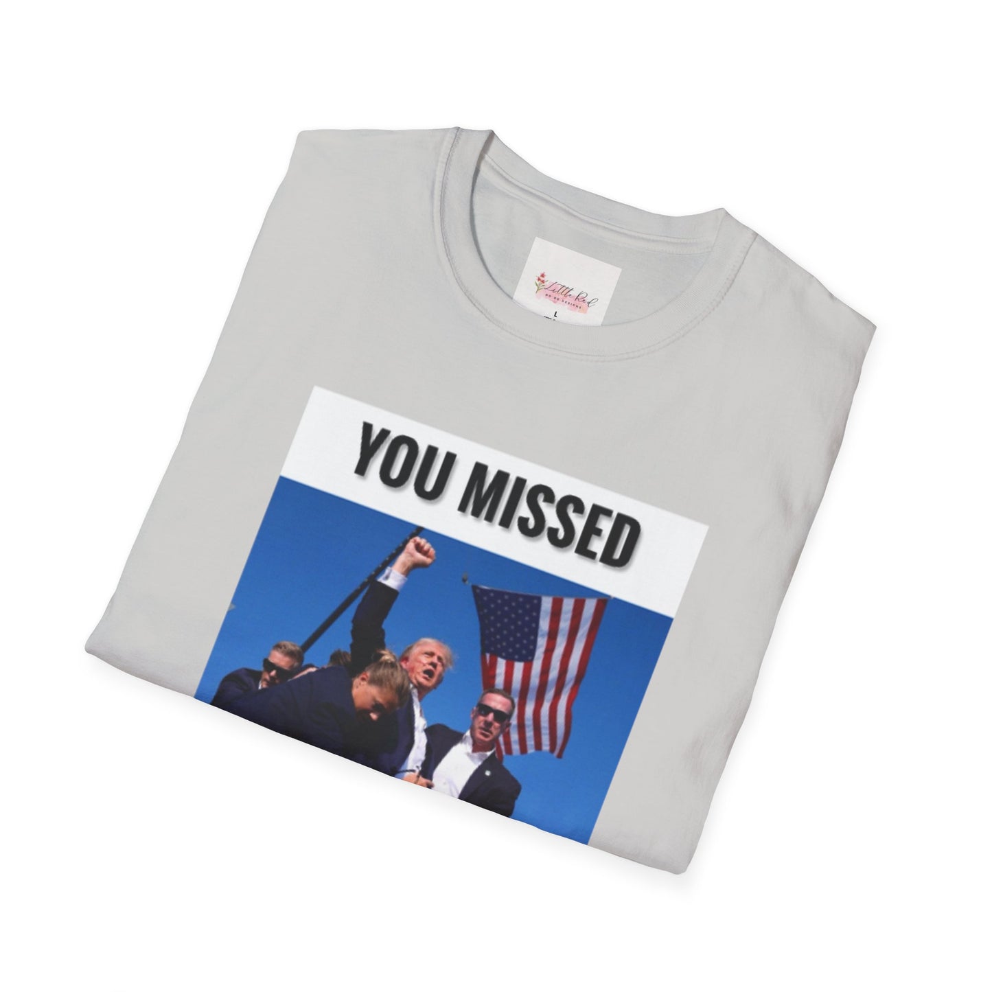 Unisex Adult You Missed MF! Softstyle T-Shirt
