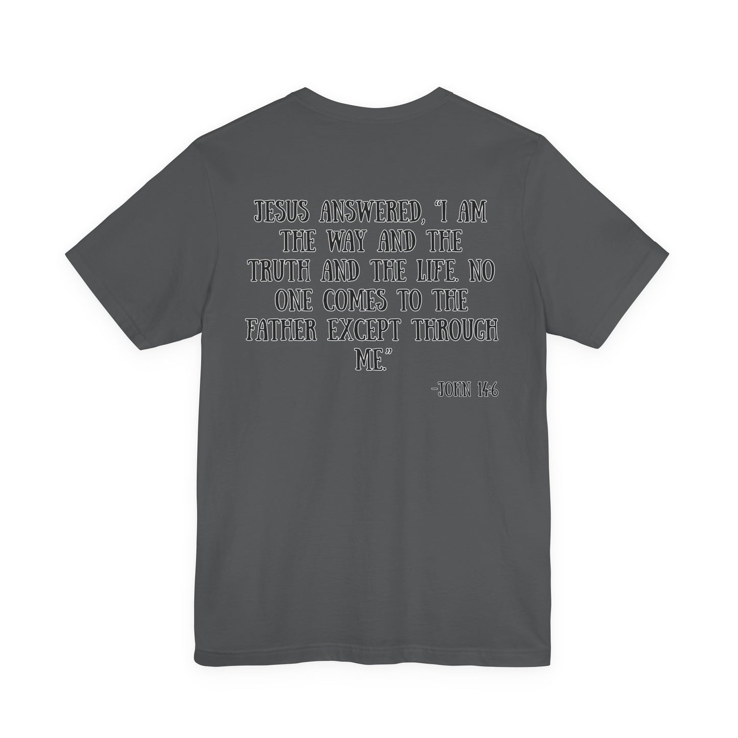 John 14:6 T-Shirt