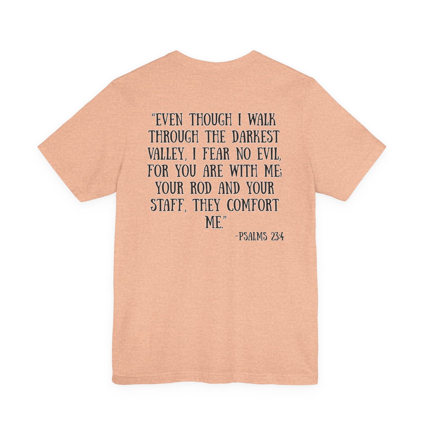 Psalms 23:4 Tee