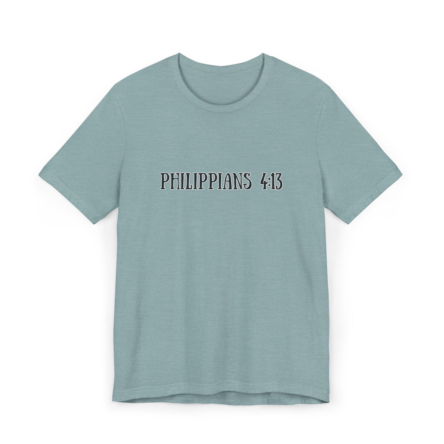 Phil 4:13 Inspirational T-Shirt