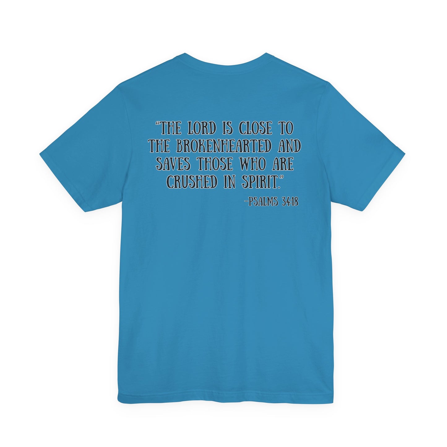 Psalms 34:18 Tee