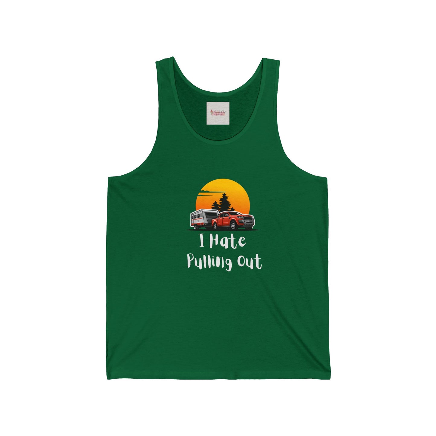 I Hate Pulling Out Unisex Jersey Tank