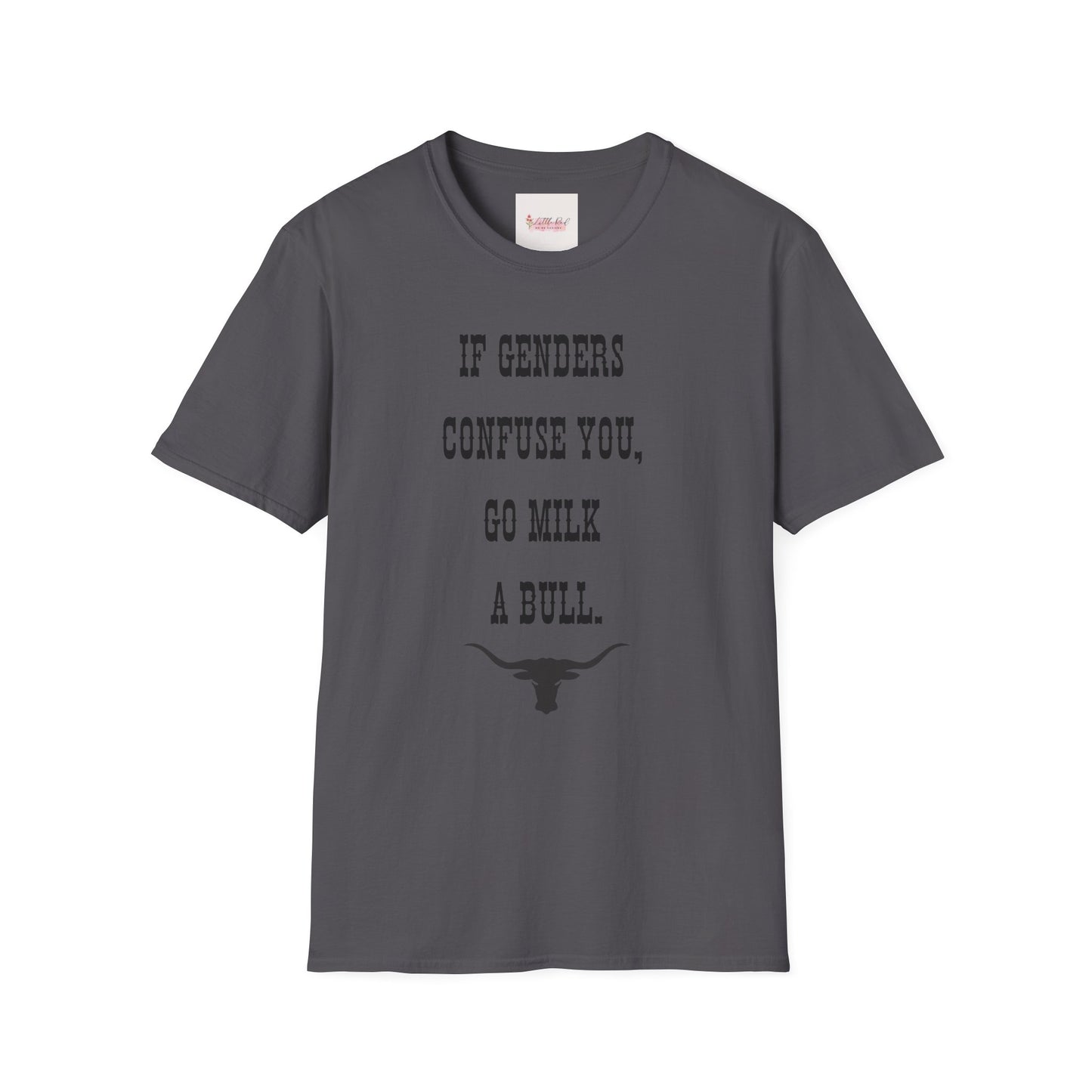 Unisex Adult Witty T-Shirt for Gender Joke