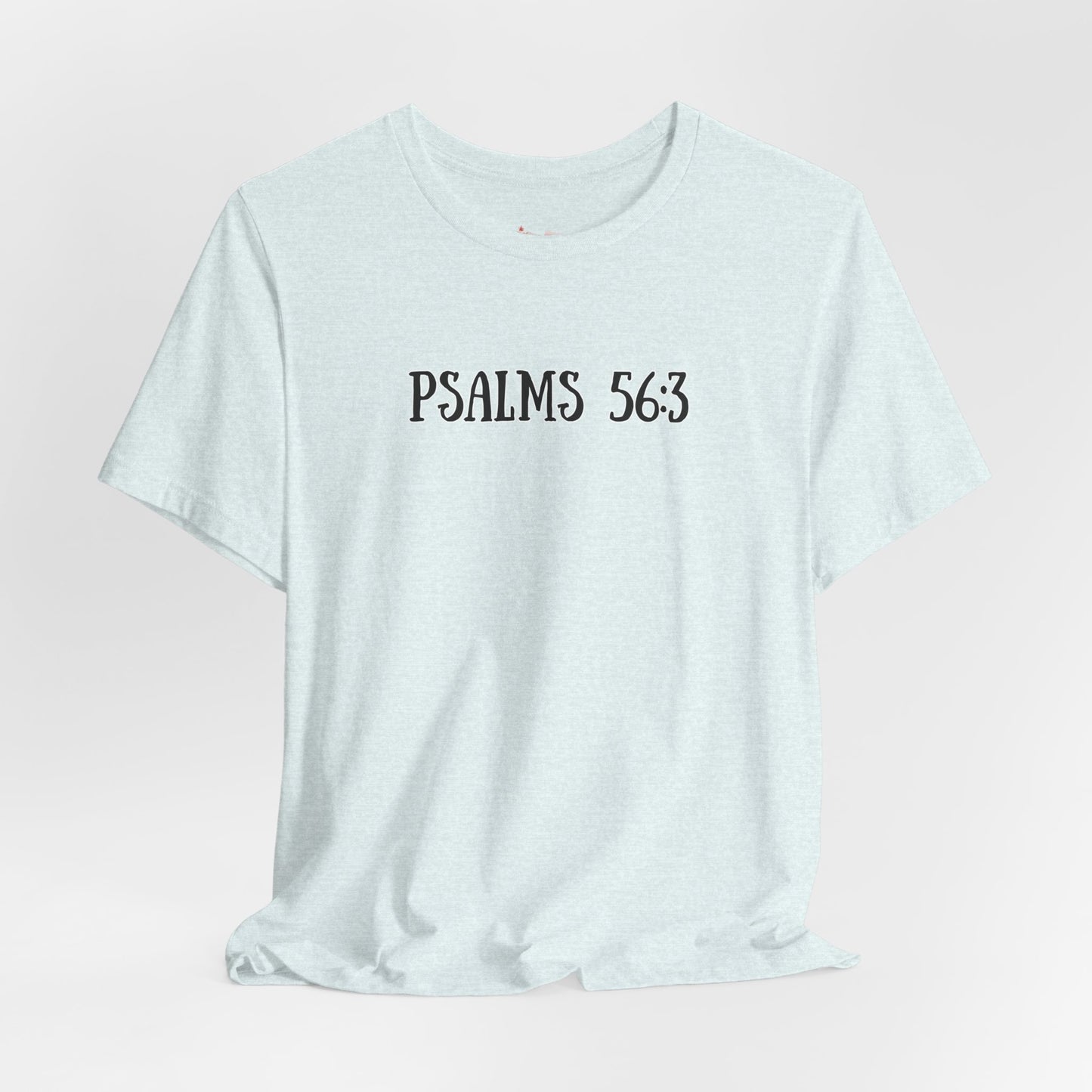 Psalms 56:3 Tee