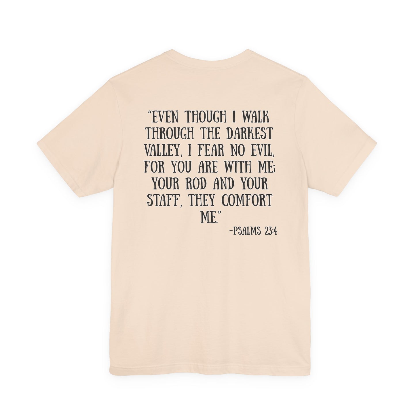 Psalms 23:4 Tee