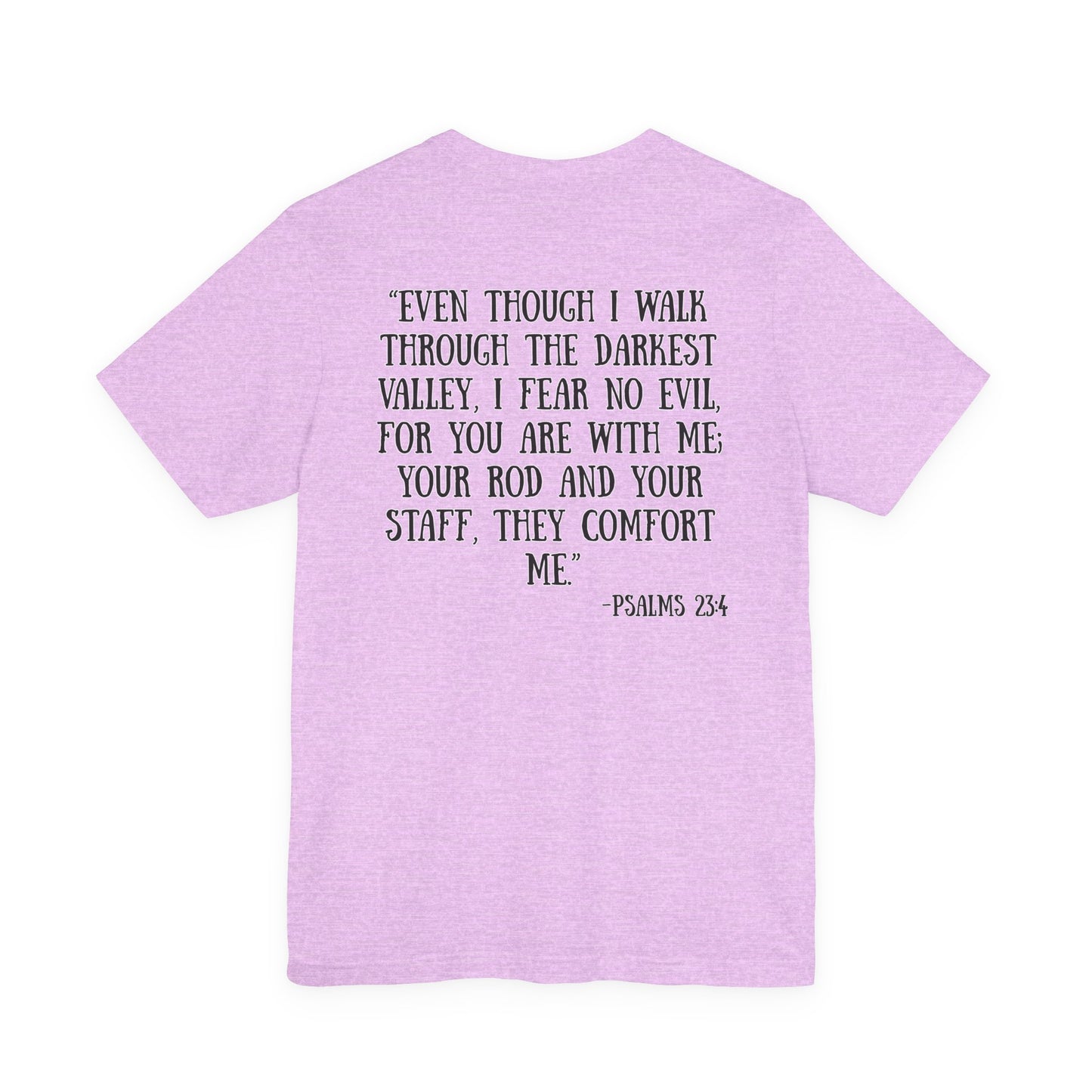 Psalms 23:4 Tee