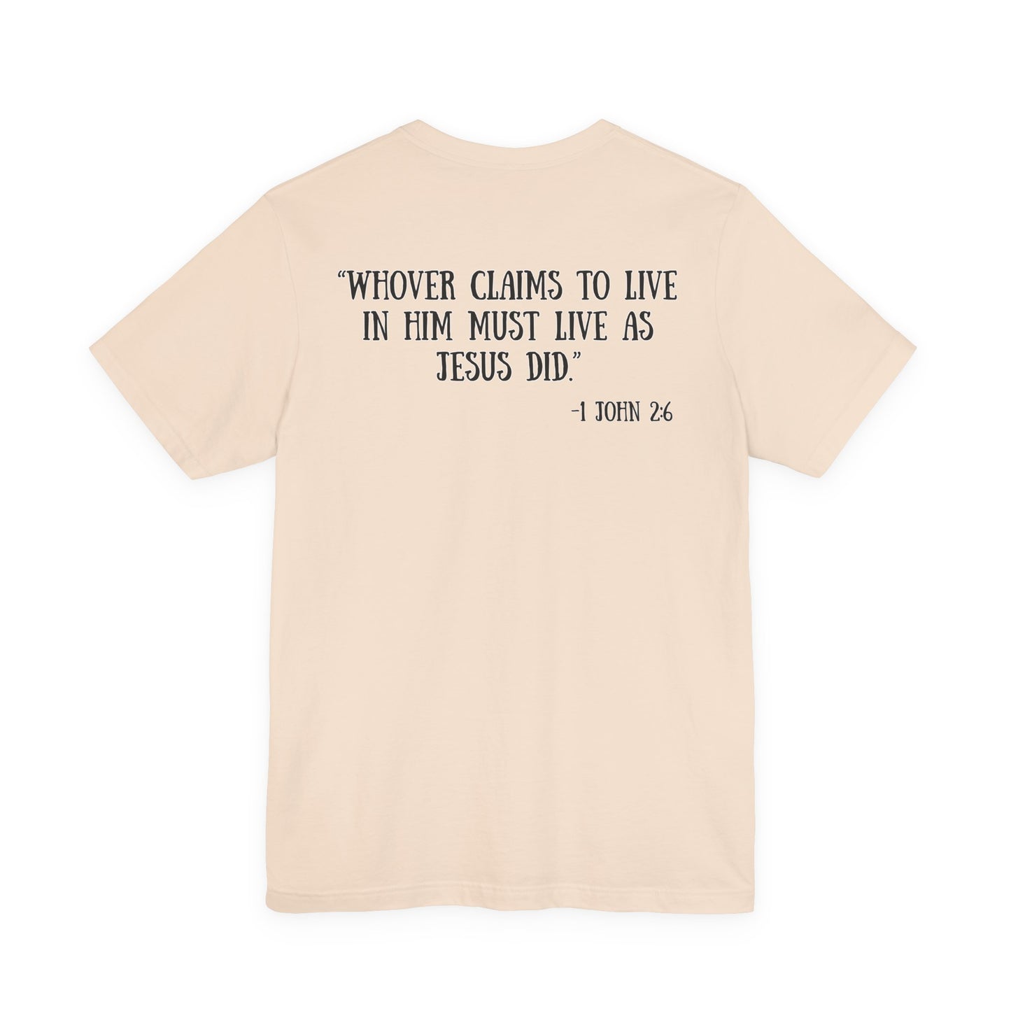 Unisex Adult 1 John 2:6 Tee