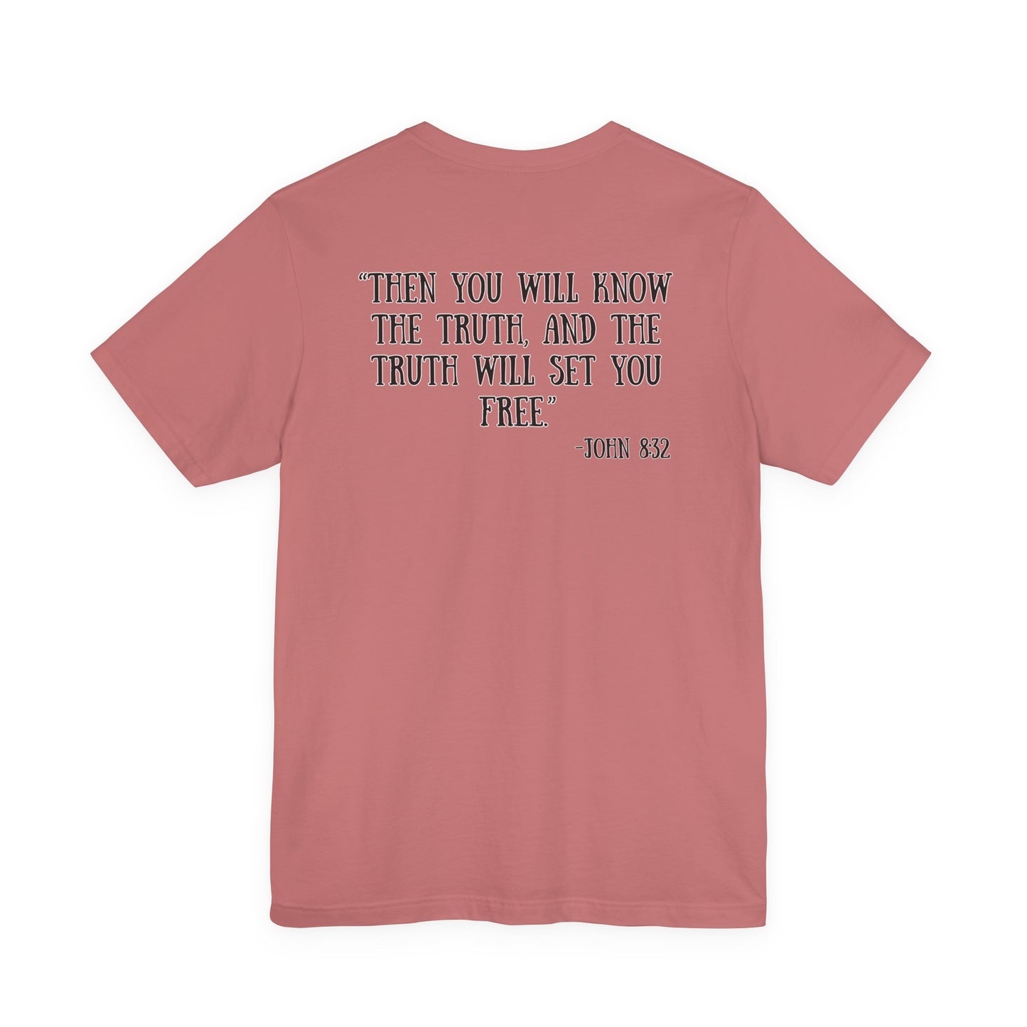 John 8:32 Tee