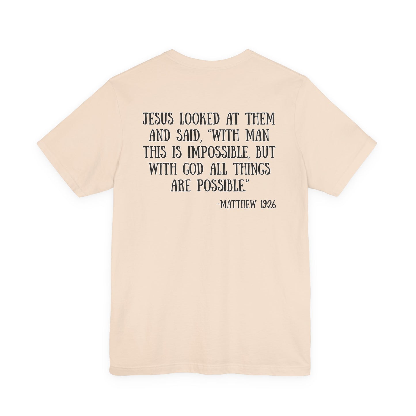 Matthew 19:26 Tee