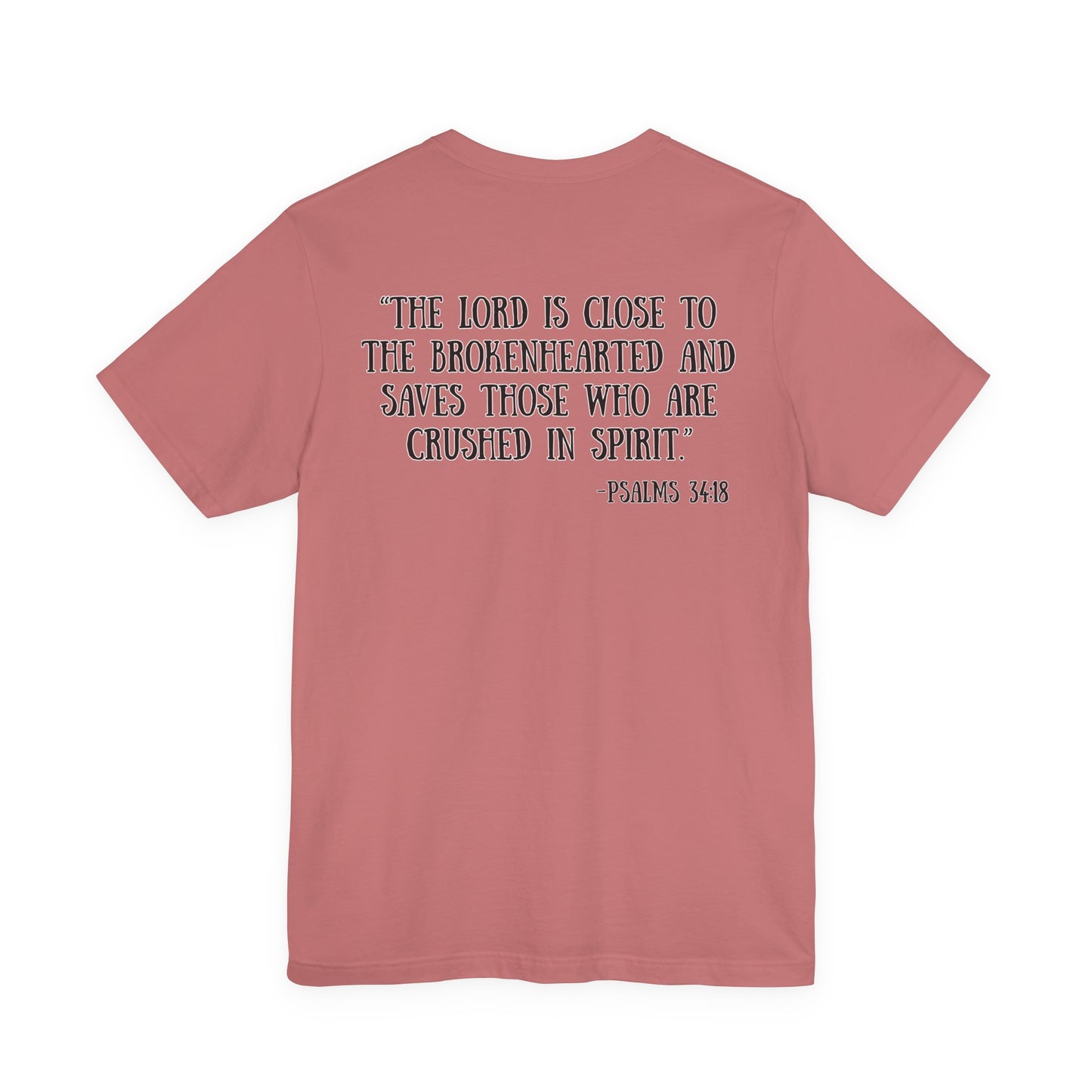 Psalms 34:18 Tee