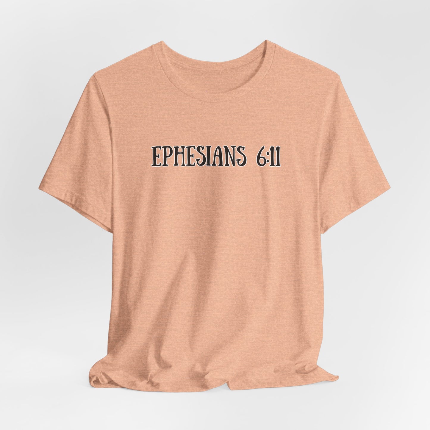 Ephesians 6:11 Tee