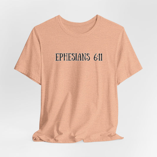 Ephesians 6:11 Tee