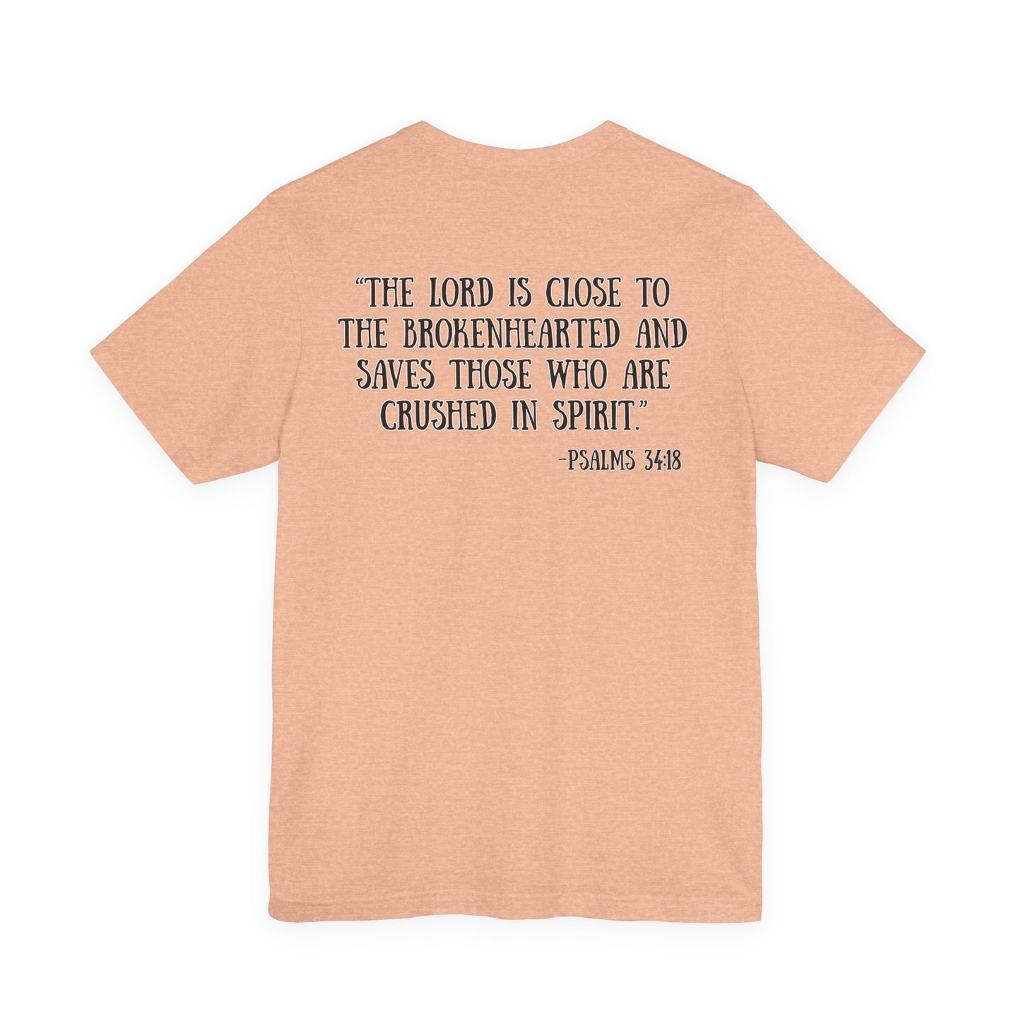 Psalms 34:18 Tee