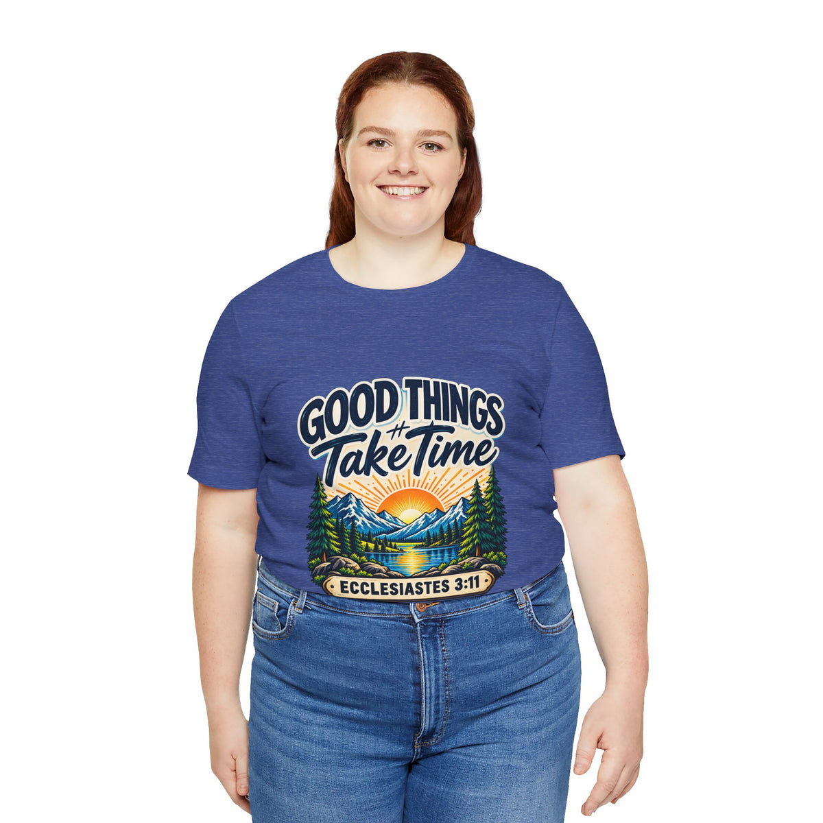 Good Things Take Time Ecclesiastes 3:11 Christian Nature T-Shirt