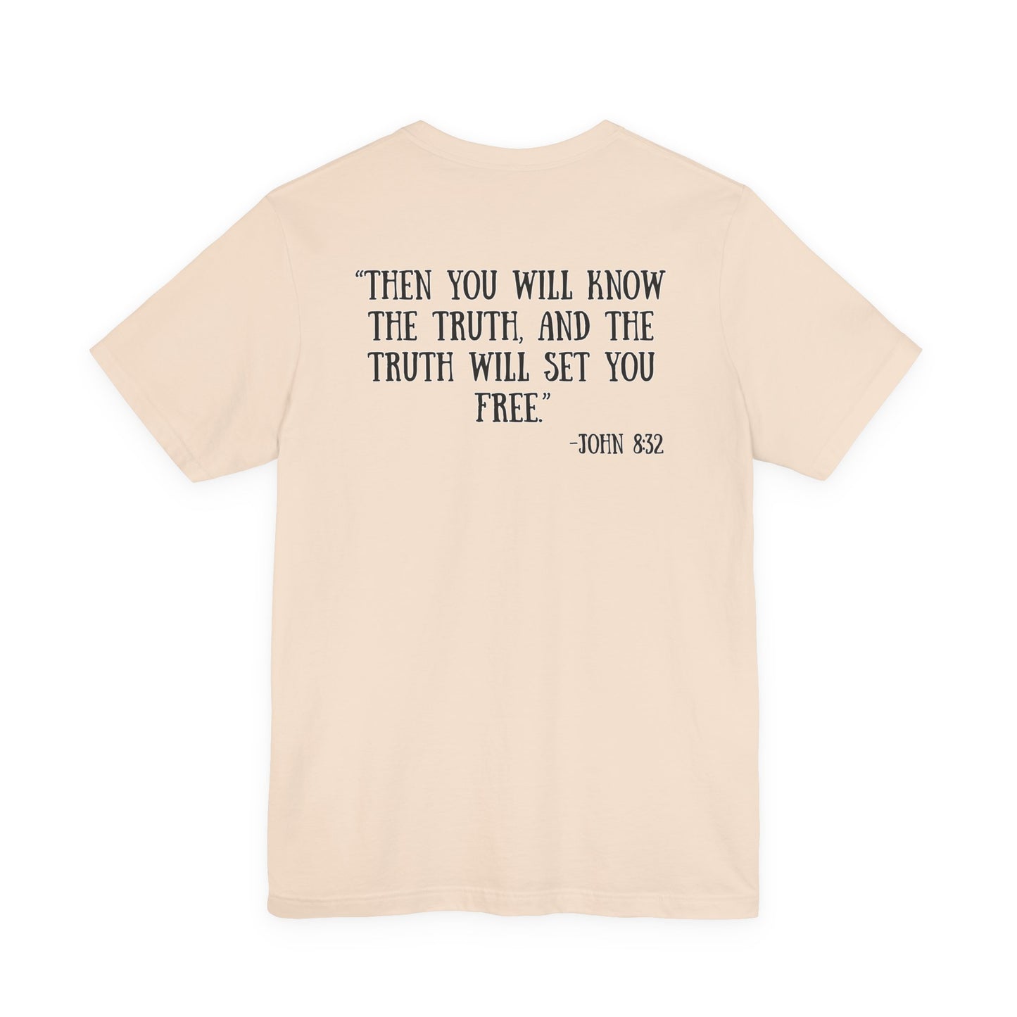John 8:32 Tee