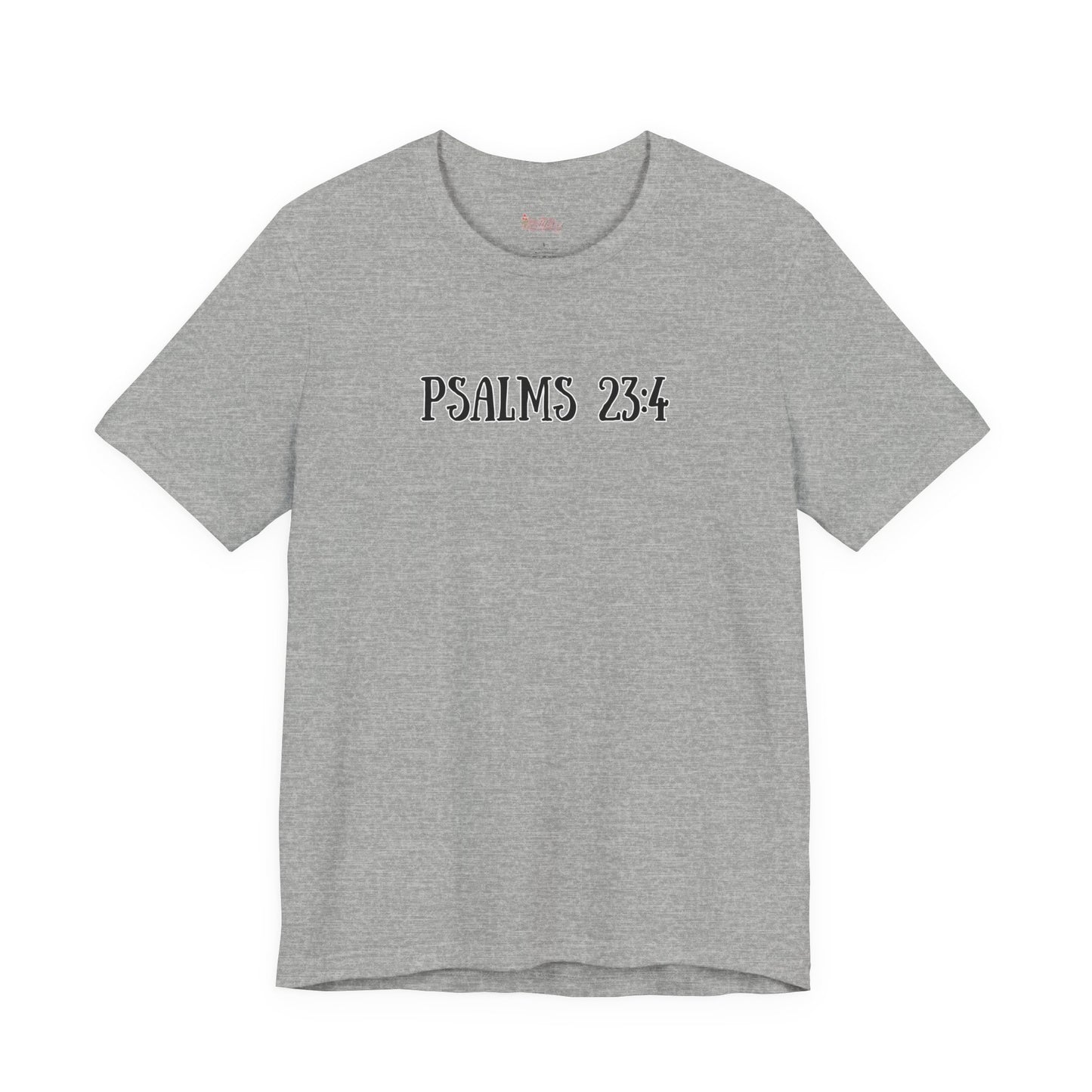 Psalms 23:4 Tee