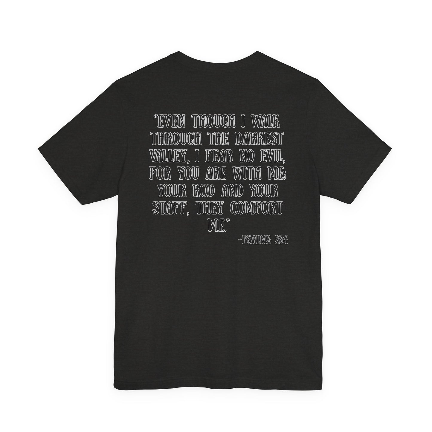 Psalms 23:4 Tee