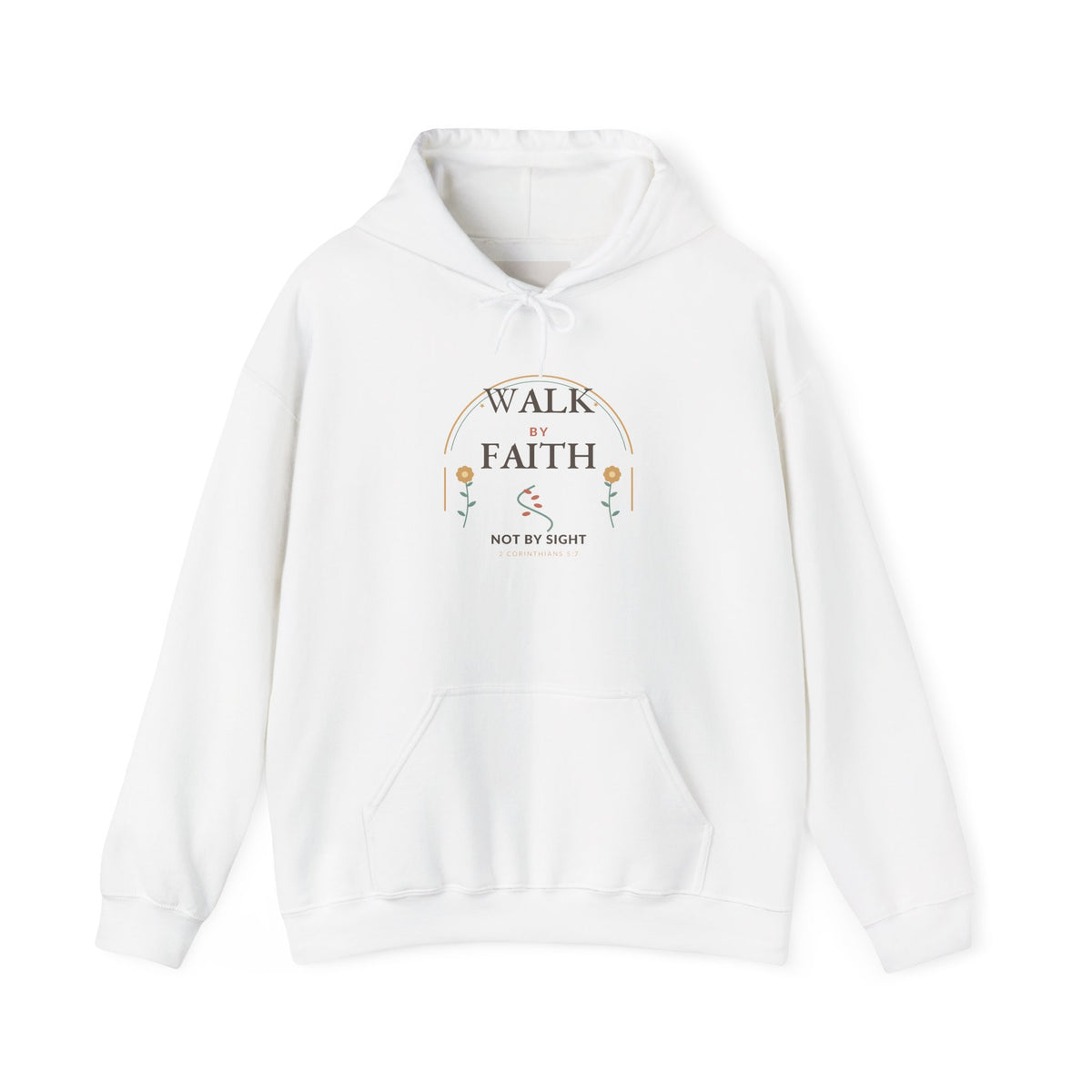 Walk by Faith Christian Hooded Sweatshirt