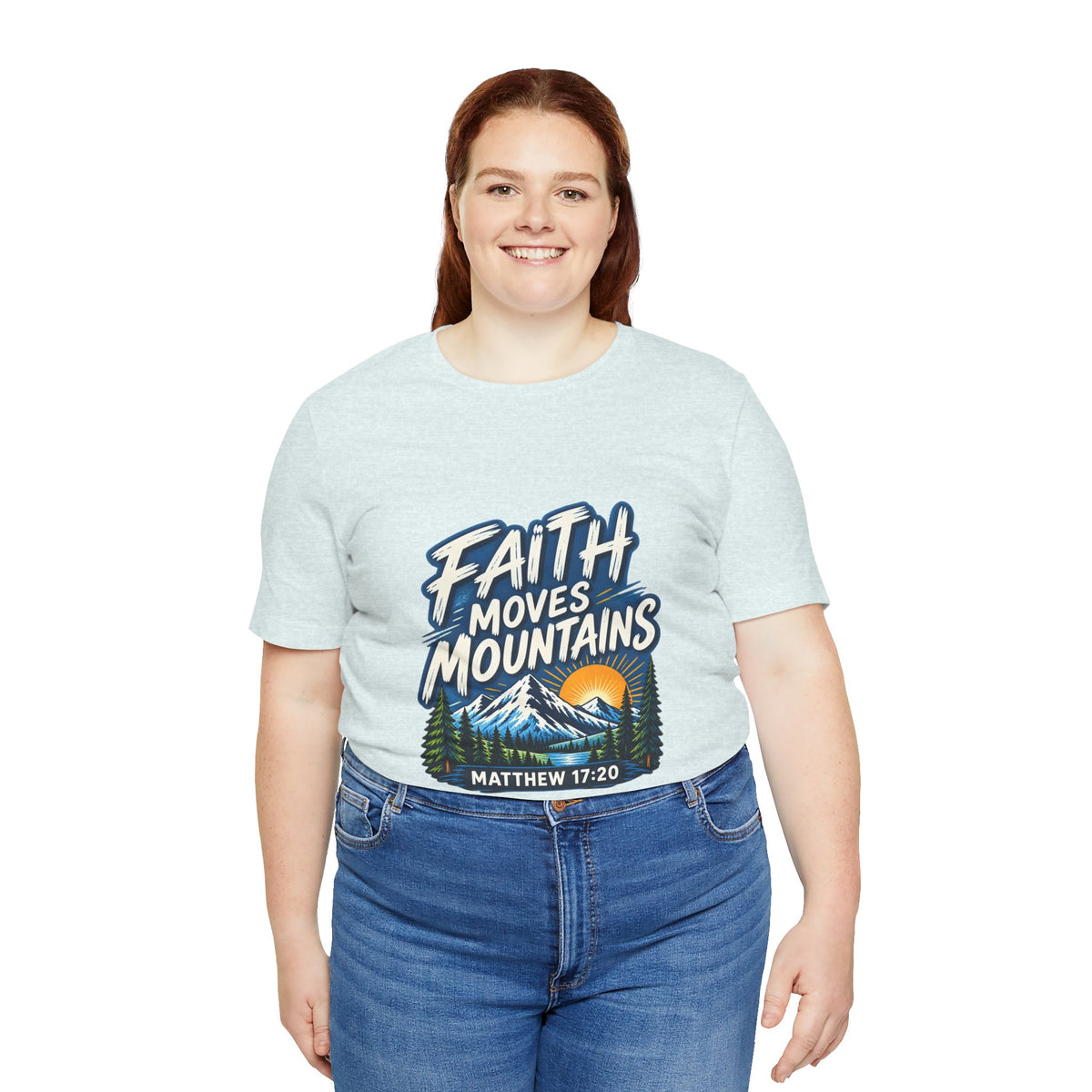 Faith Moves Mountains Matthew 17:20 Christian T-Shirt