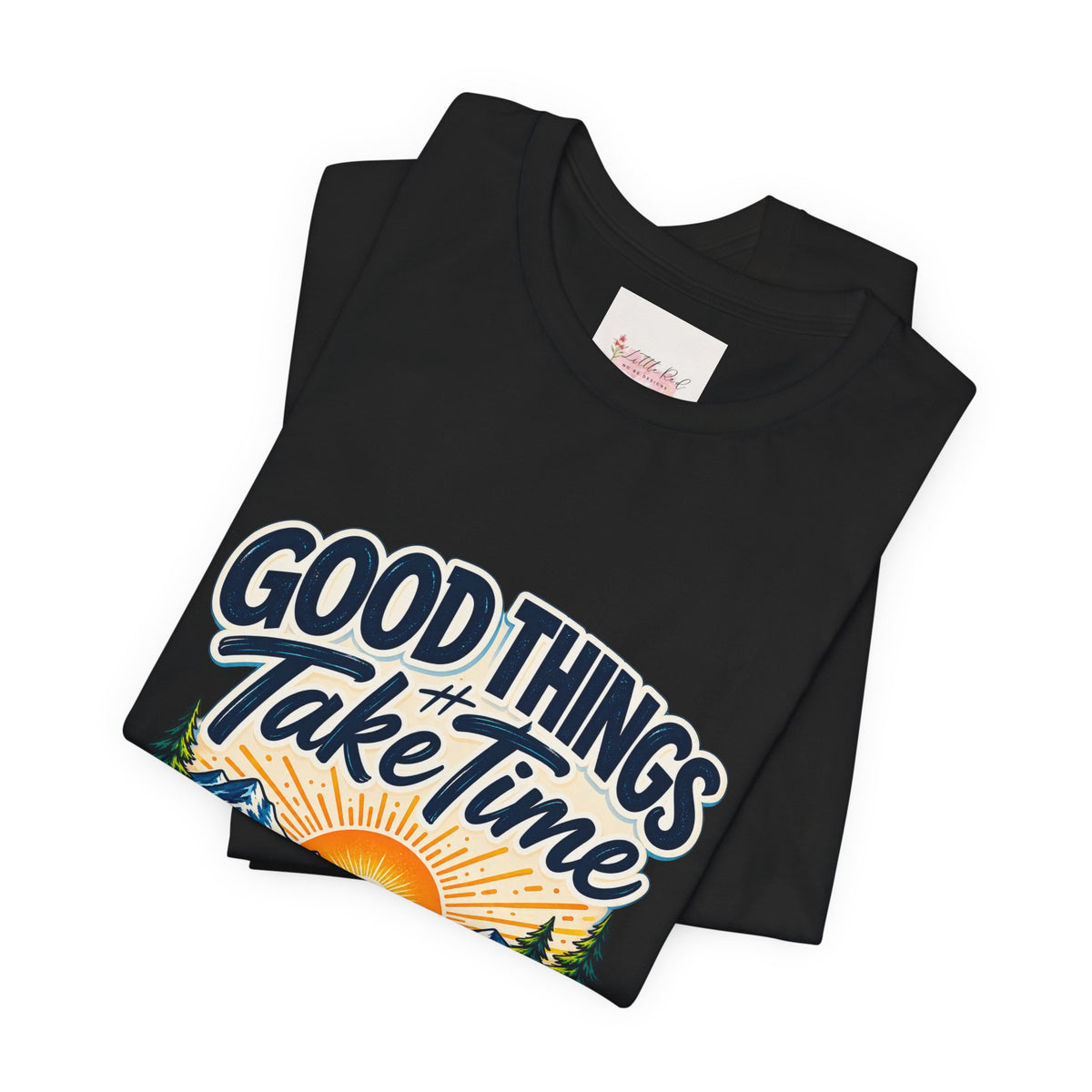 Good Things Take Time Ecclesiastes 3:11 Christian Nature T-Shirt