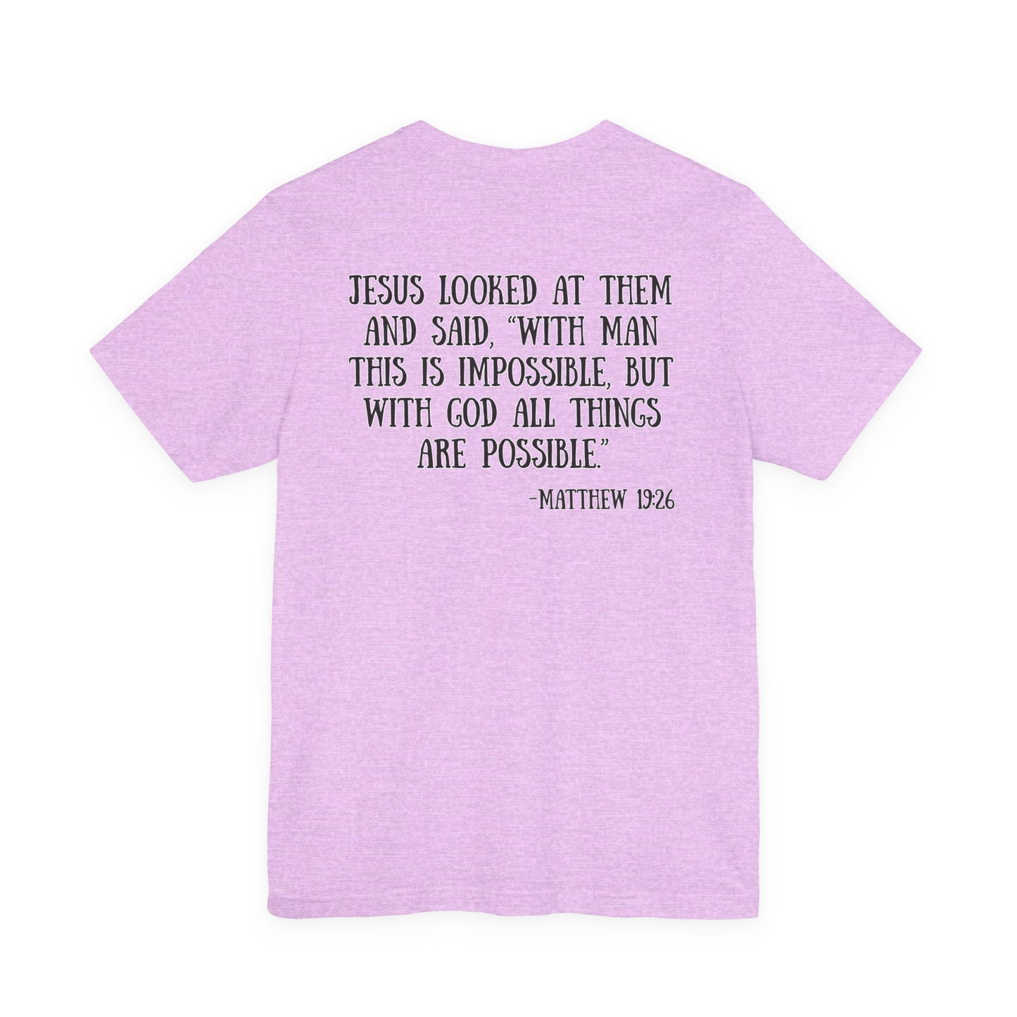 Matthew 19:26 Tee