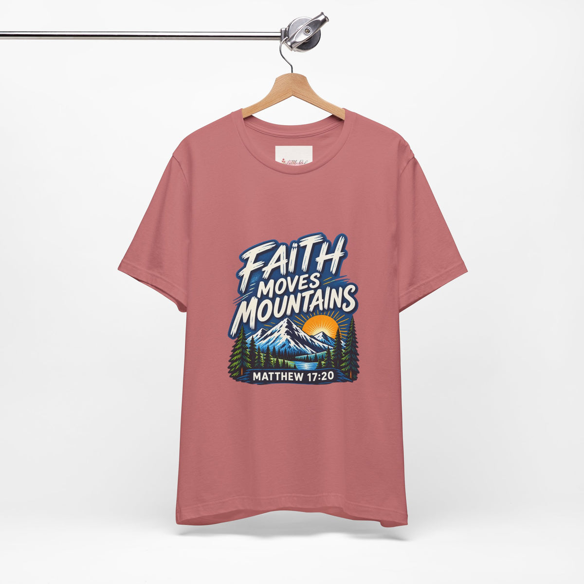 Faith Moves Mountains Matthew 17:20 Christian T-Shirt