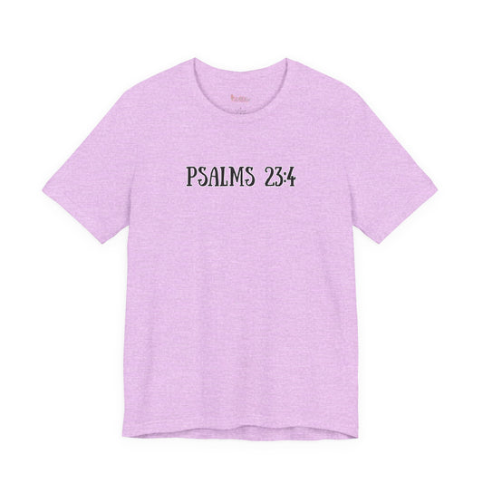 Psalms 23:4 Tee