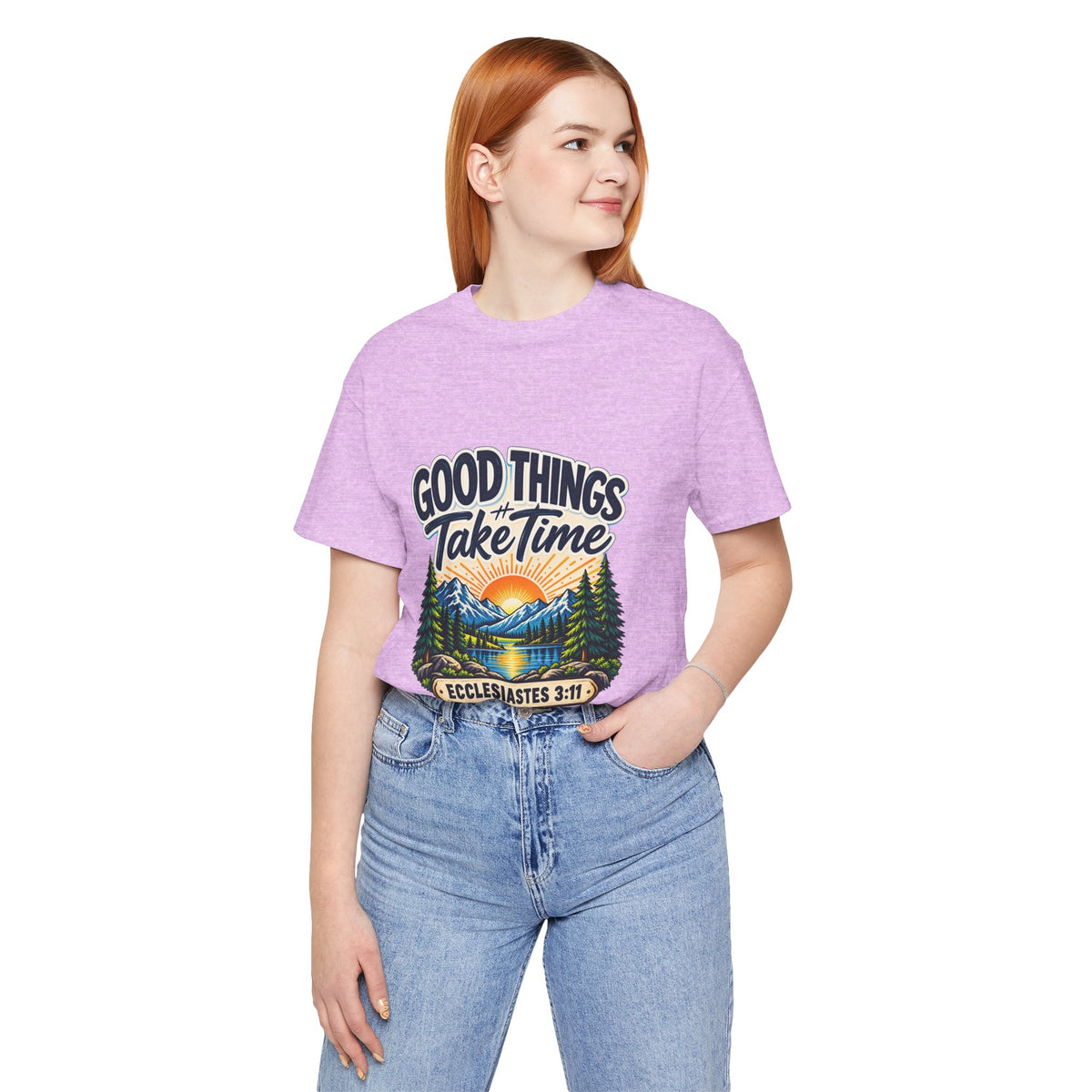 Good Things Take Time Ecclesiastes 3:11 Christian Nature T-Shirt