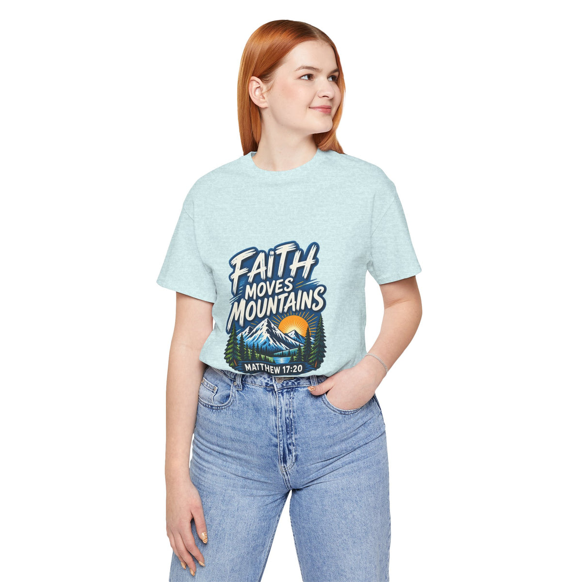 Faith Moves Mountains Matthew 17:20 Christian T-Shirt