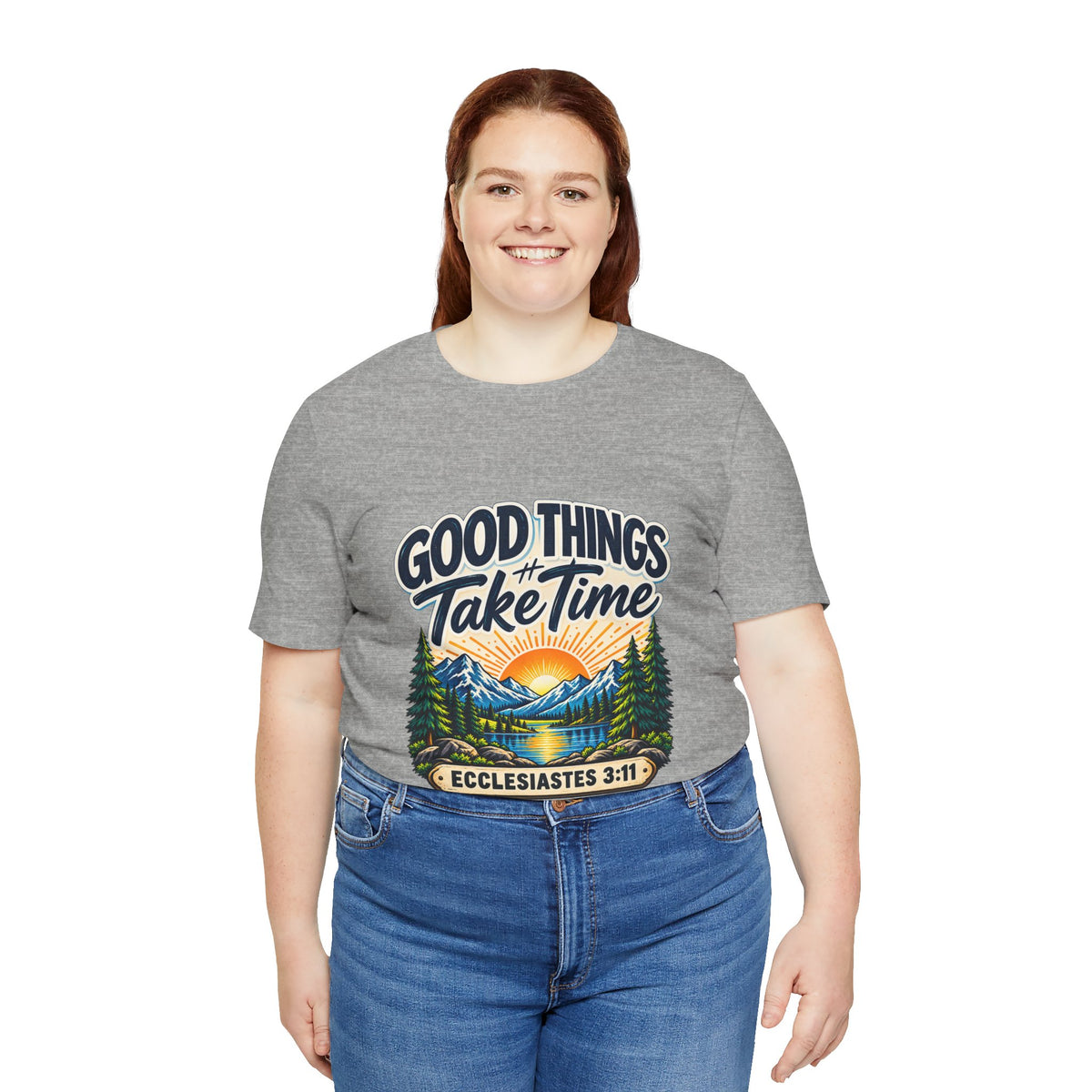 Good Things Take Time Ecclesiastes 3:11 Christian Nature T-Shirt
