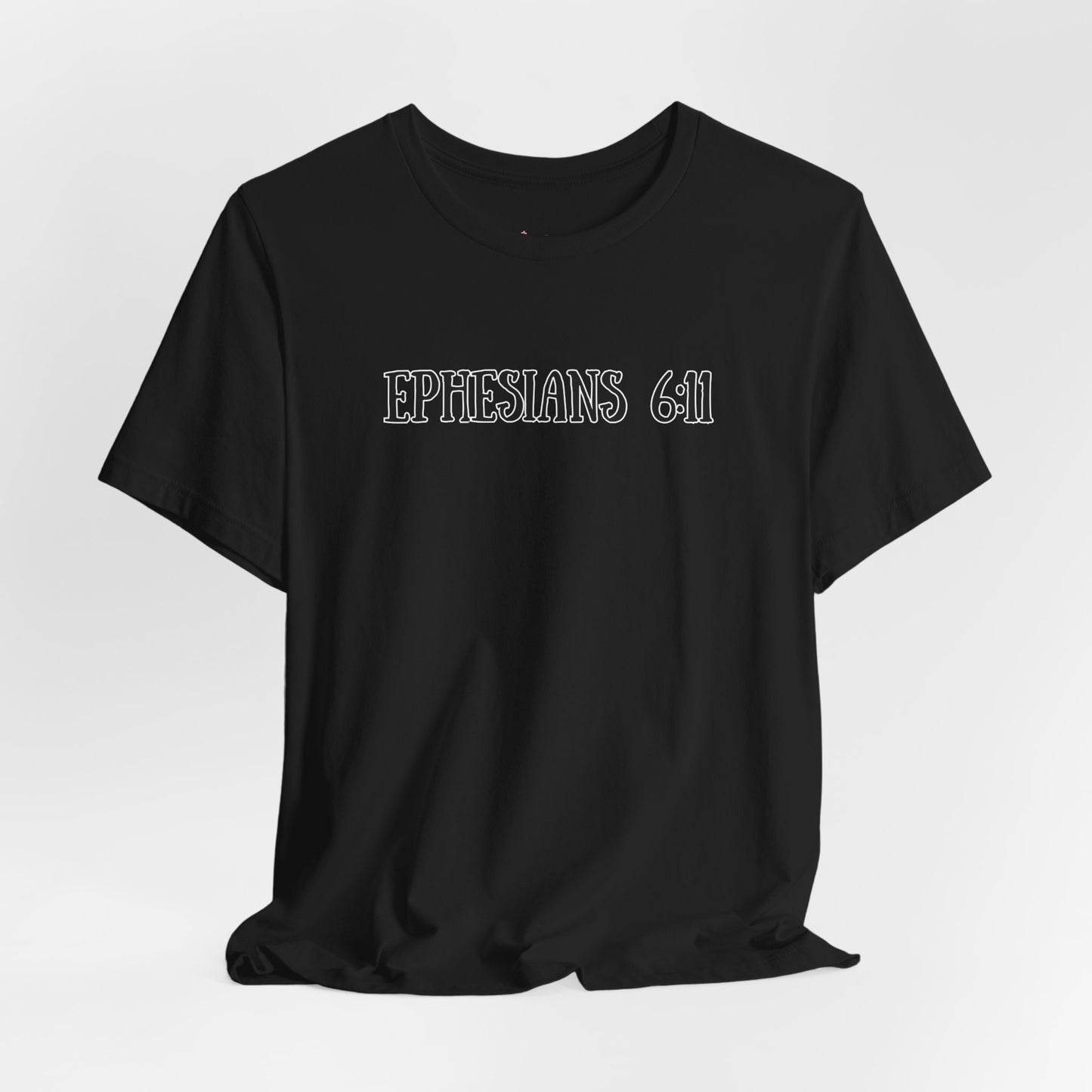 Ephesians 6:11 Tee