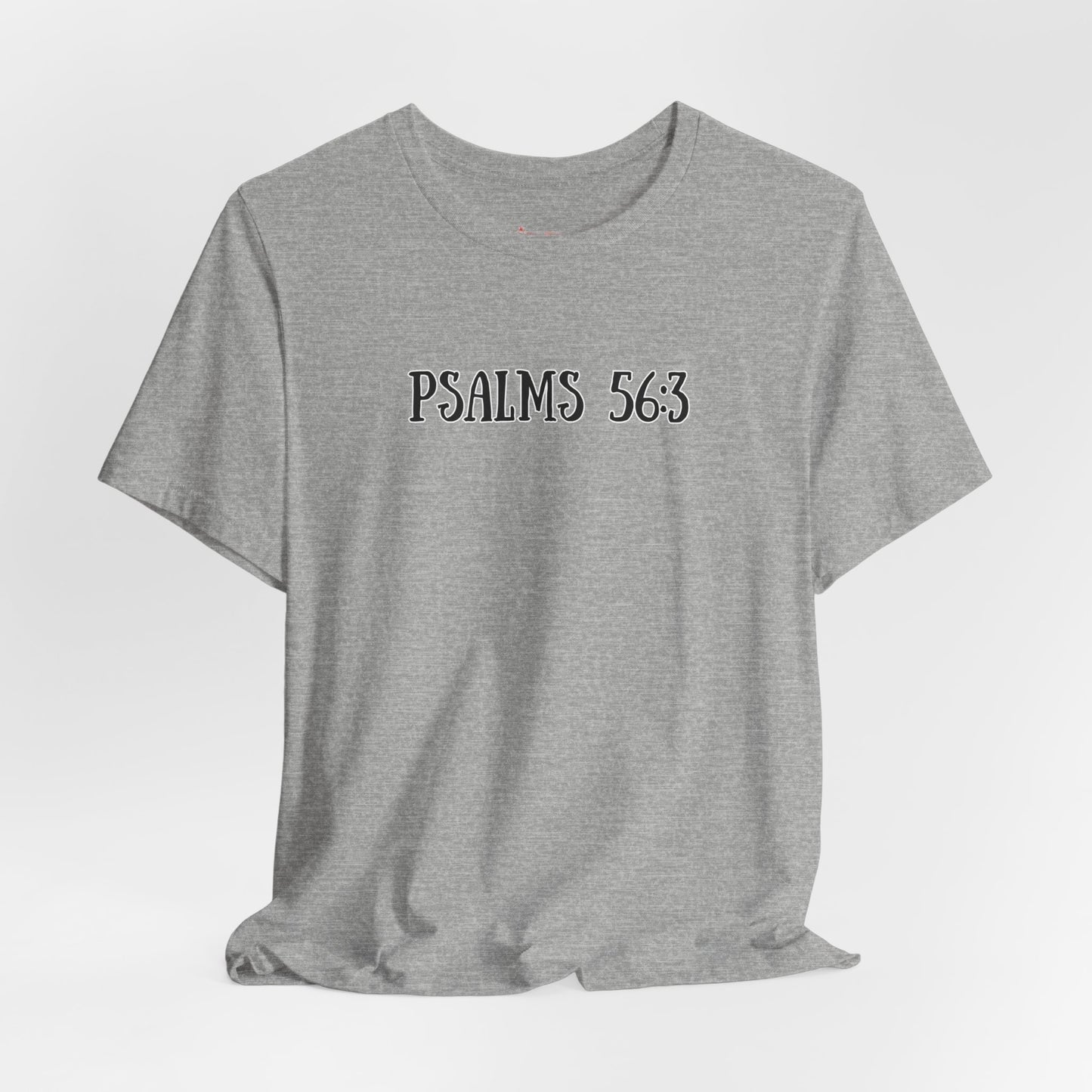Psalms 56:3 Tee