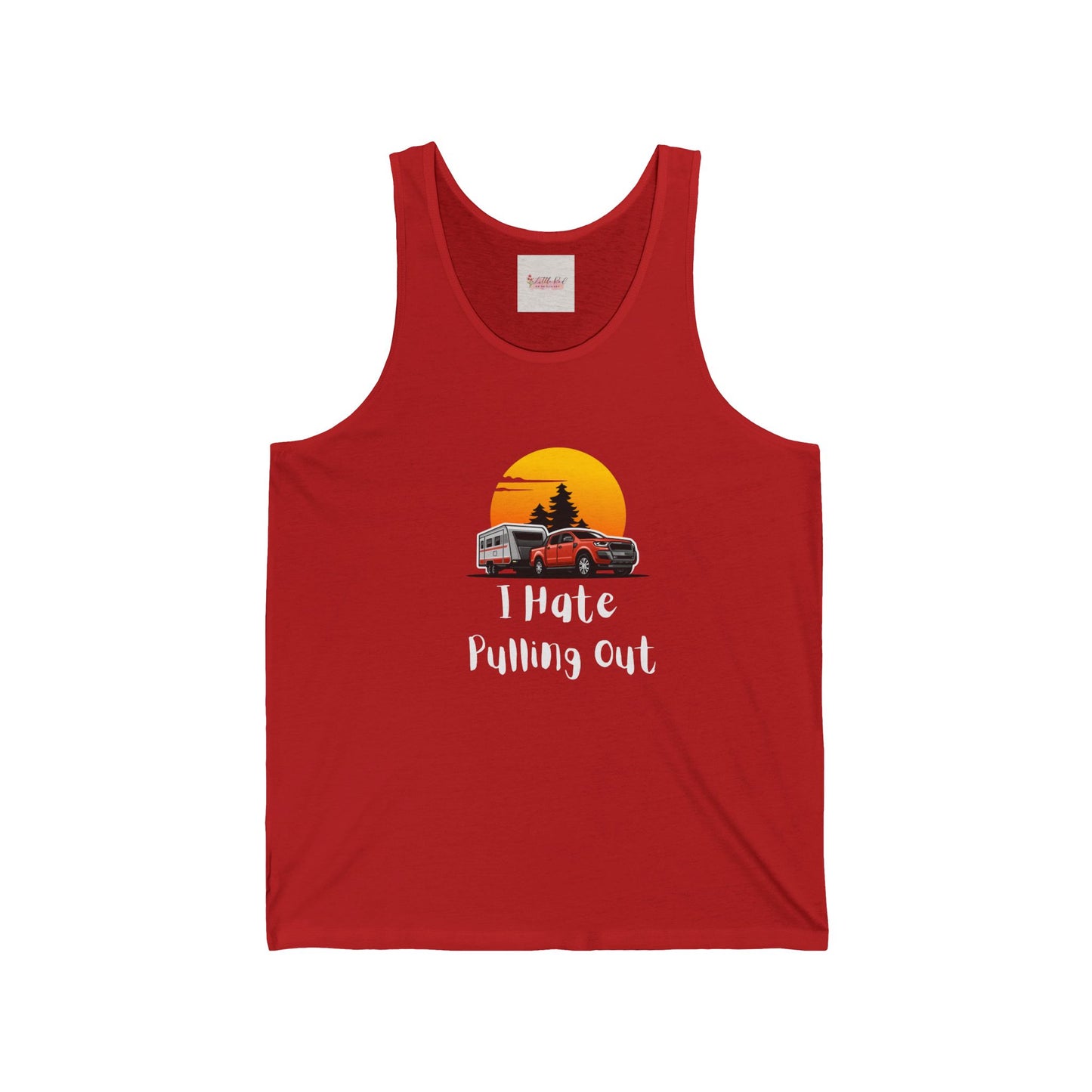 I Hate Pulling Out Unisex Jersey Tank