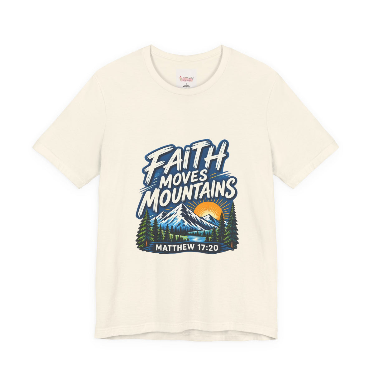 Faith Moves Mountains Matthew 17:20 Christian T-Shirt