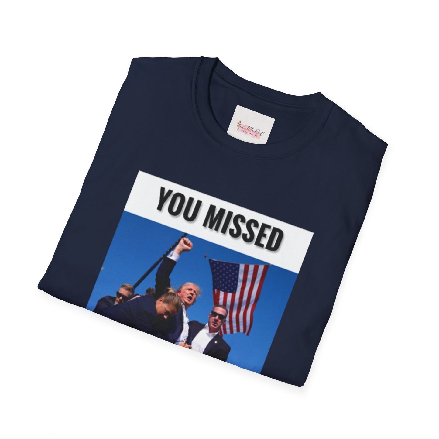 Unisex Adult You Missed MF! Softstyle T-Shirt
