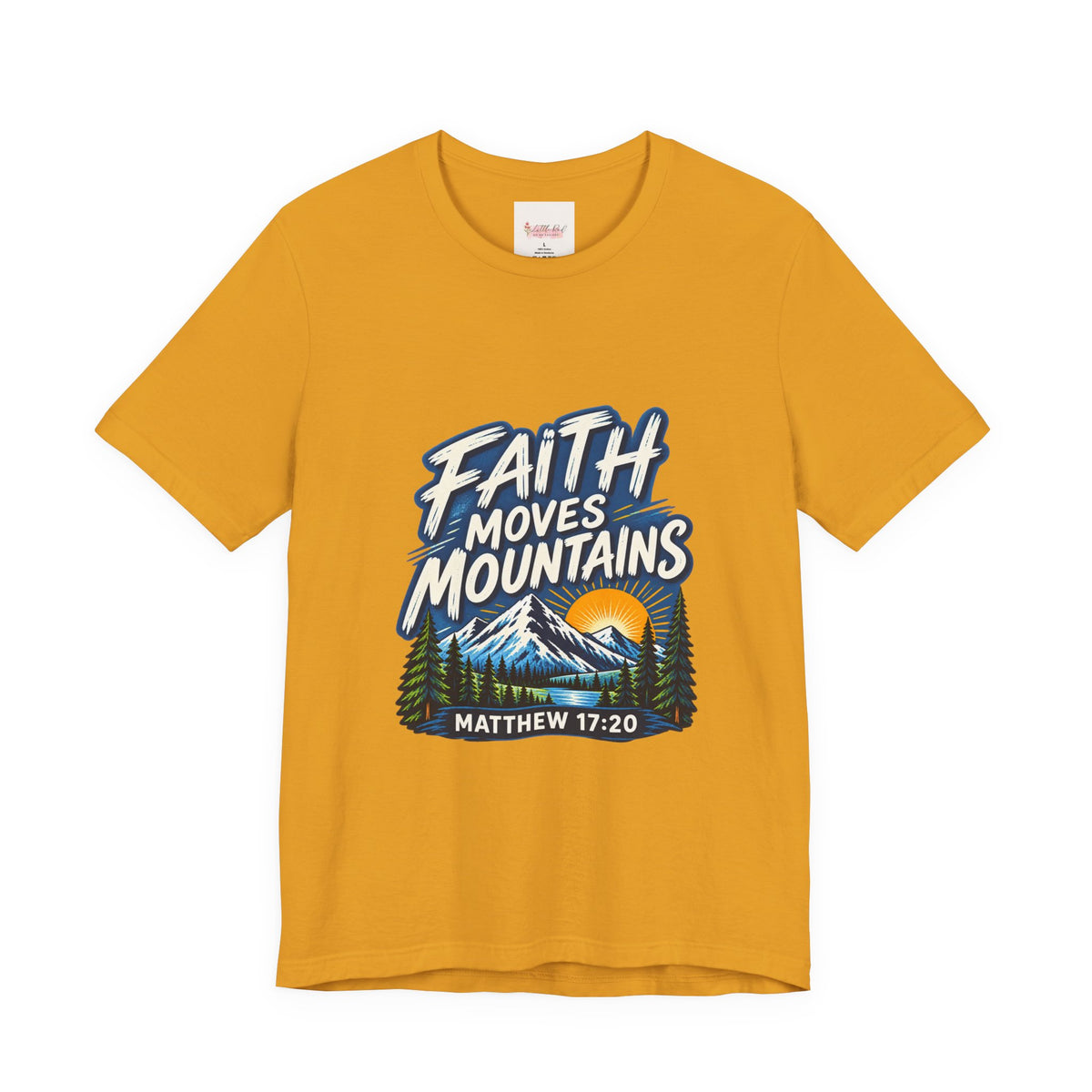 Faith Moves Mountains Matthew 17:20 Christian T-Shirt