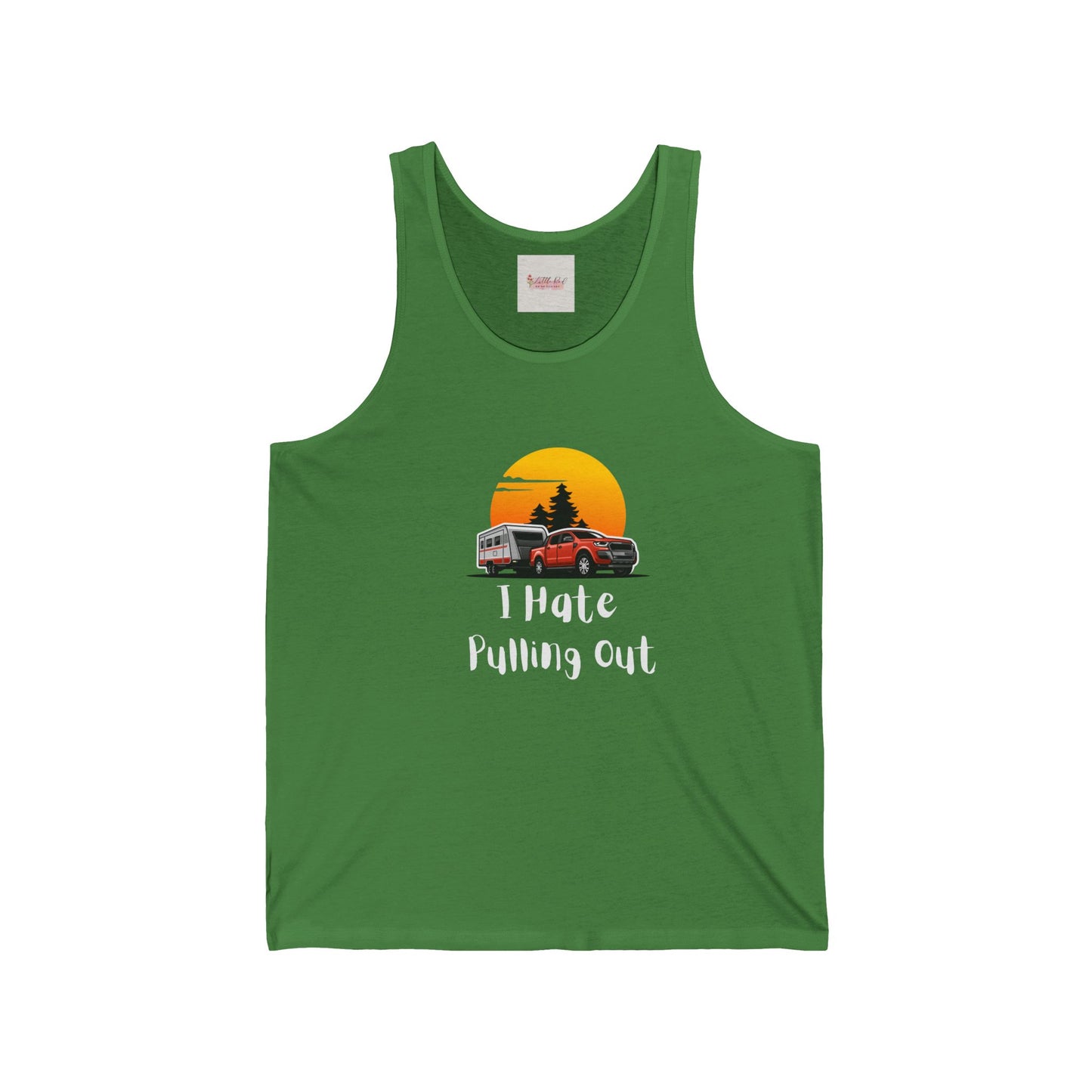 I Hate Pulling Out Unisex Jersey Tank